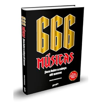 Capa do livro 666 músicas para você bater a cabeça até morrer (Edição em capa dura com brindes): um guia para os hinos do rock e do metal