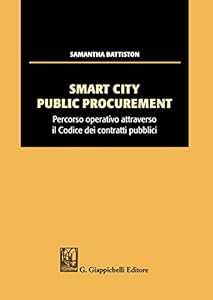 Smart city public procurement. Percorso operativo attraverso il codice dei contratti pubblici