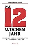 wochenmarkt französisch  Das 12-Wochen-Jahr: Wie Sie in 12 Wochen mehr schaffen als andere in 12 Monaten
