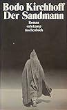 Der Sandmann: Roman (Suhrkamp Taschenbücher) - Bodo Kirchhoff