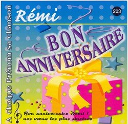 Bon Anniversaire Remi Amazon Fr Cd Et Vinyles