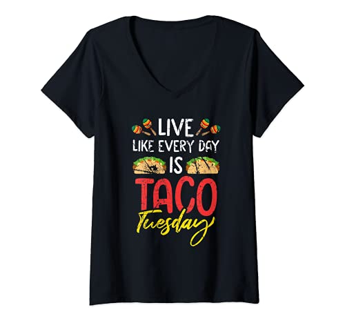 Womens Live Like Every Day Is Taco Tuesday Funny Tacos Men Women V-Neck T-Shirt