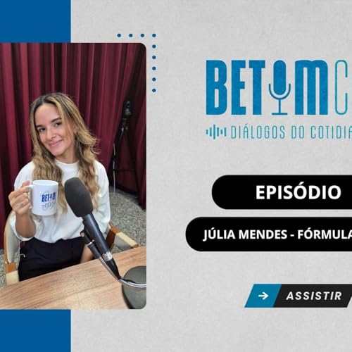 Presen&ccedil;a feminina: J&uacute;lia Mendes fala, durante o Betim Cast, sobre mulheres no automobilismo