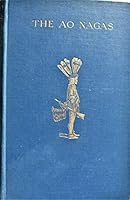 The Ao Nagas, B00085TJG8 Book Cover