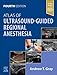 Atlas of Ultrasound-Guided Regional Anesthesia