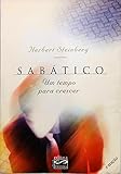 Sabatico. Um Tempo Para Crescer