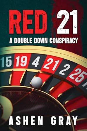 Red 21: A Double Down Conspiracy
