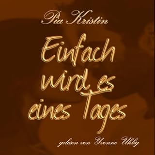 Einfach wird es eines Tages (German Edition) Titelbild