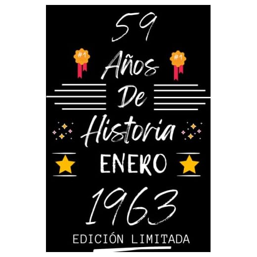 CUADERNO, 59 AÑOS DE HISTORIA ENERO 1963 EDICIÓN LIMITADA: Regalo de 59 cumpleaños para mujeres y hombres, ideas de 59 cumpleaños... un cumpleaños... ... regalo de 59 cumpleaños para él/ella.