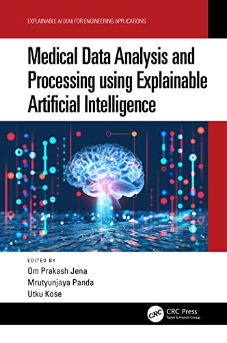 Medical Data Analysis and Processing Using Explainable Artificial Intelligence (Explainable Ai (Xai) for Engineering Applications) view 2