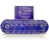If Disney Ran Your Hospital: 9 1/2 Things You Would Do Differently