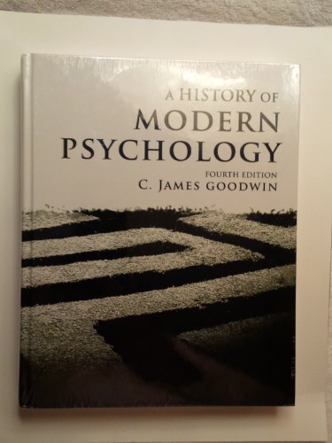 A History of Modern Psychology, 4th Edition