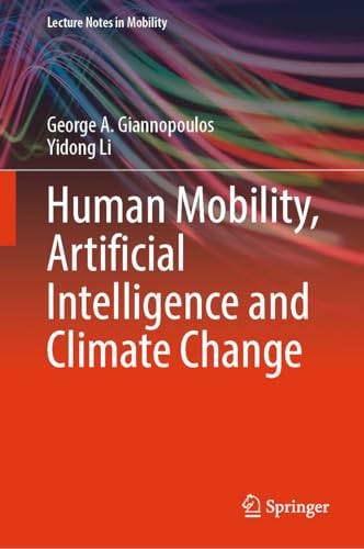 Human Mobility, Artificial Intelligence and Climate Change (Lecture Notes in