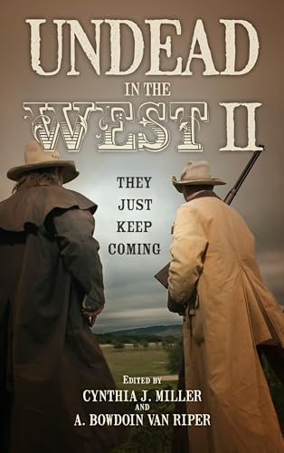 Undead in the West II: They Just Keep Coming