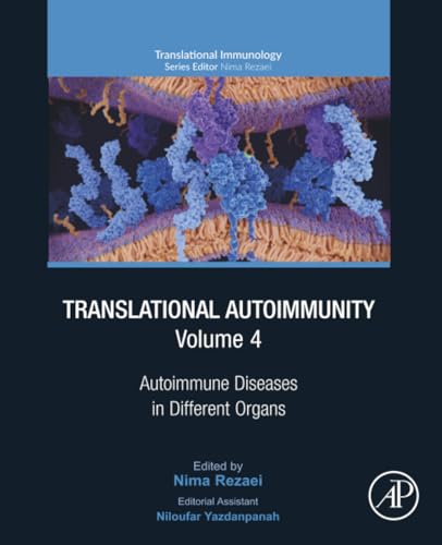 Translational Autoimmunity, Volume 4: Autoimmune Diseases in Different Organs (Volume 4) (Translational Immunology, Volume 4)