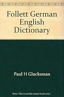 Follett German English Dictionary 0695896873 Book Cover