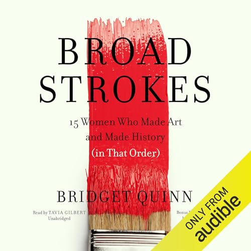 Broad Strokes Audiolibro Por Bridget Quinn arte de portada