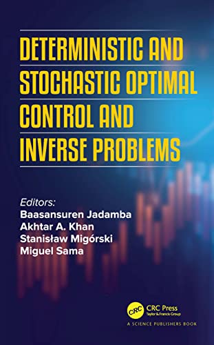 Deterministic and Stochastic Optimal Control and Inverse Problems view 2