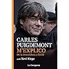 M’explico: De la investidura a l’exili (Catalan Edition)