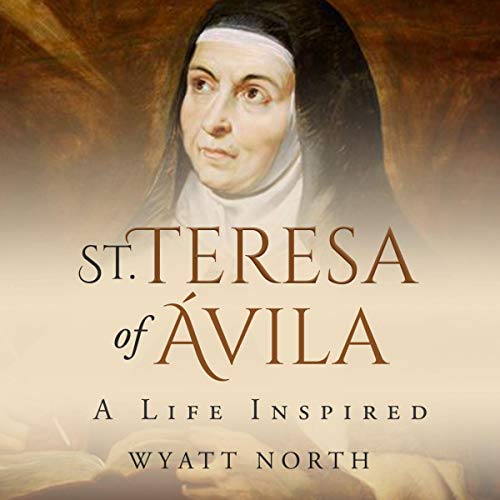 St. Teresa of Ávila A Life Inspired (Audio Download) Ronnie Rowlands