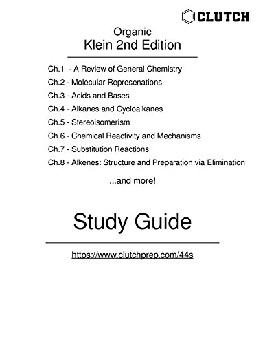 Study Guide for Organic Chemistry, 2nd Edition, by Klein