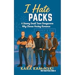 I Hate Packs Audiolibro Por Kara Kaminski arte de portada
