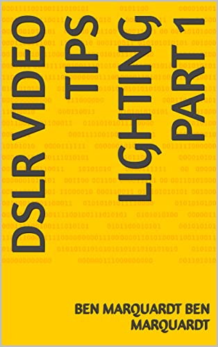 DSLR VIDEO TIPS LIGHTING PART 1
