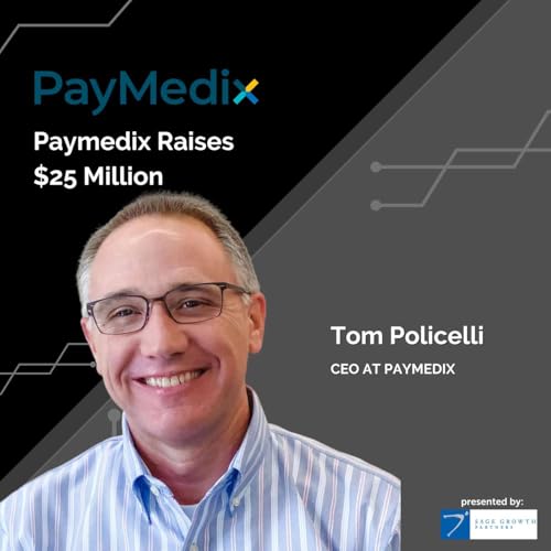#19 - PayMedix Raises $25 Million