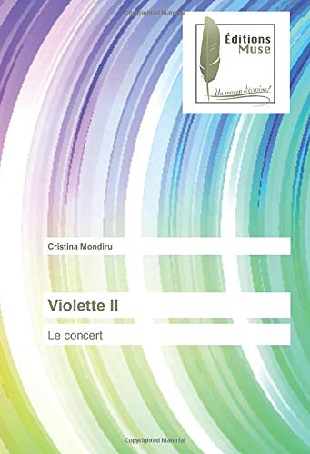 Violette II: Le concert