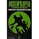 Arsen Lüpen - Herlock Sholmes’e Karşı