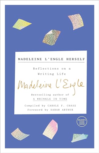 Madeleine L'Engle Herself: Reflections on a Writing Life