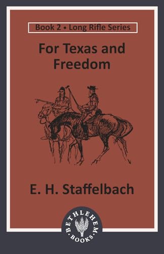 For Texas and Freedom