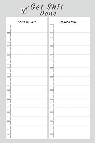 Get Shit Done: Funny Stocking Stuffers Fillers for Office Gifts Presents - To Do List Notepad for Christmas, Birthdays, Appreciation, Co-worker, Men, Women