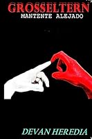 Grosseltern: Mantente alejado 1508446083 Book Cover