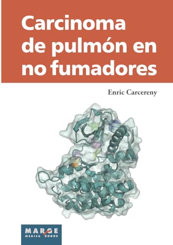 Carcinoma de pulmón en no fumadores (Spanish Edition)