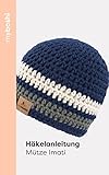  myboshi Mütze Imati: Häkelmütze für Erwachsene