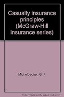 Casualty insurance principles B0007E49F6 Book Cover