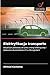 Produktbild Elektryfikacja transportu: Od polityki paliwowej do rynku energii elektrycznej i adowania akumulatorów EV w Microgridach: Od polityki paliwowej do ... i ¿adowania akumulatorów EV w Microgridach