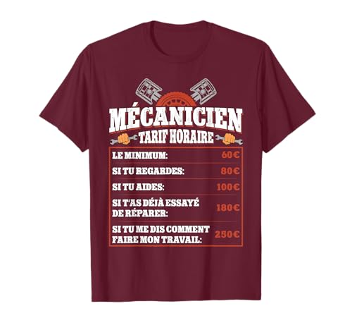 Photo de Mécanicien Tarif Horaire - Humour Mécano Mechanic Automobile T-Shirt