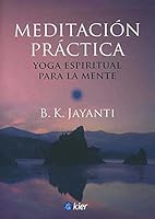 meditacion practica / practical meditation 9501728099 Book Cover