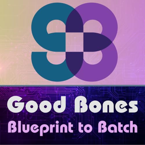 『Good Bones: Blueprint to Batch』のカバーアート