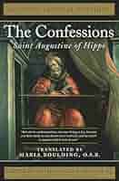 The Confessions: Saint Augustine of Hippo (Ignatius Critical