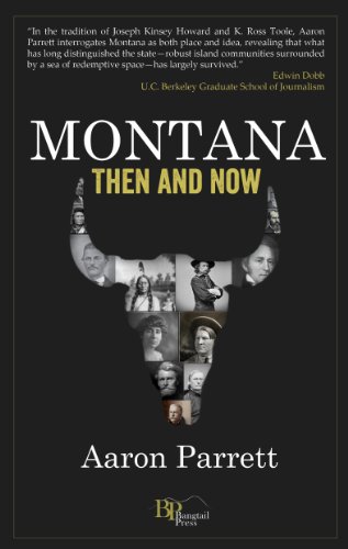 Montana: Then and Now