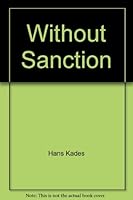 Without Sanction B000K5H986 Book Cover
