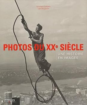 Hardcover "photo du XX siècle ; une histoire en images" [French] Book