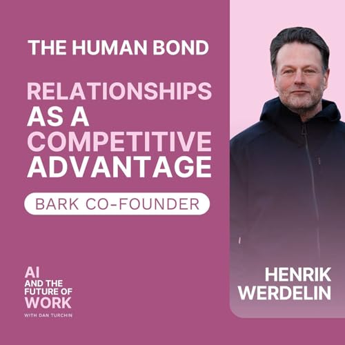 370: AI Can Build the Company. Only Humans Can Build the Bond | BARK Co-Founder Henrik Werdelin