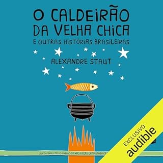 O caldeir&atilde;o da velha Chica cover art