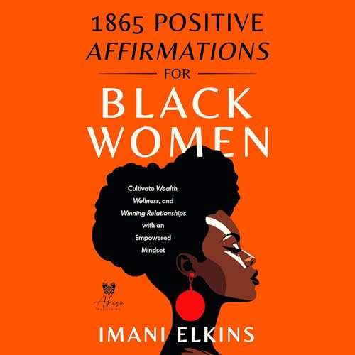 Listen to 1865 Positive Affirmations for Black Women by Imani Elkins episode artwork