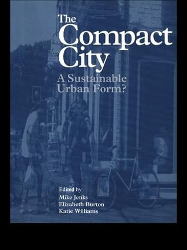 The Compact City un guide d'urbanisme pour densifier la ville verte
