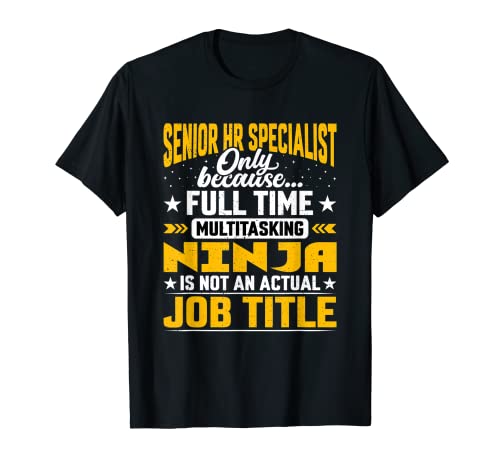 Funny Senior Human Resources Expert HR Specialist Job Title Camiseta